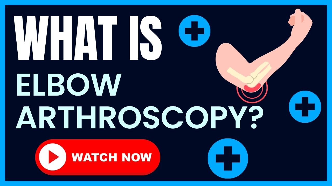 Elbow Arthroscopy